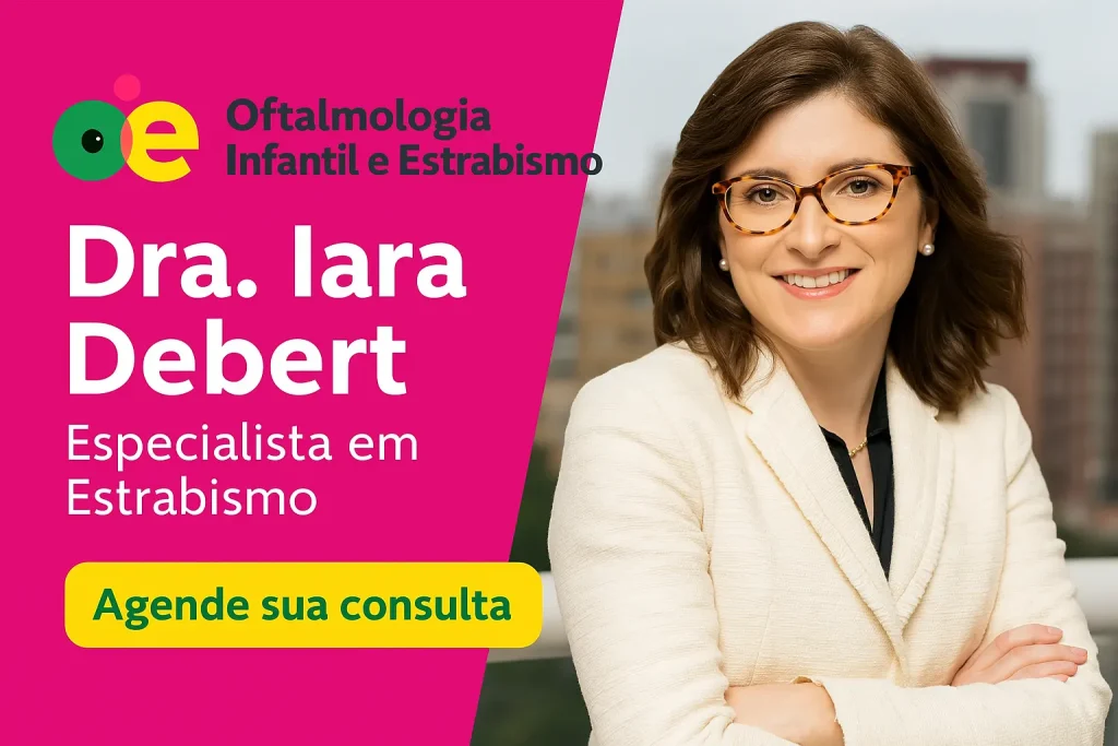 Iara Debert especialista em estrabismo em